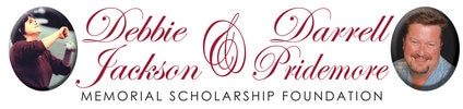 Debbie Jackson & Darrell Pridemore Memorial Scholarship Foundation